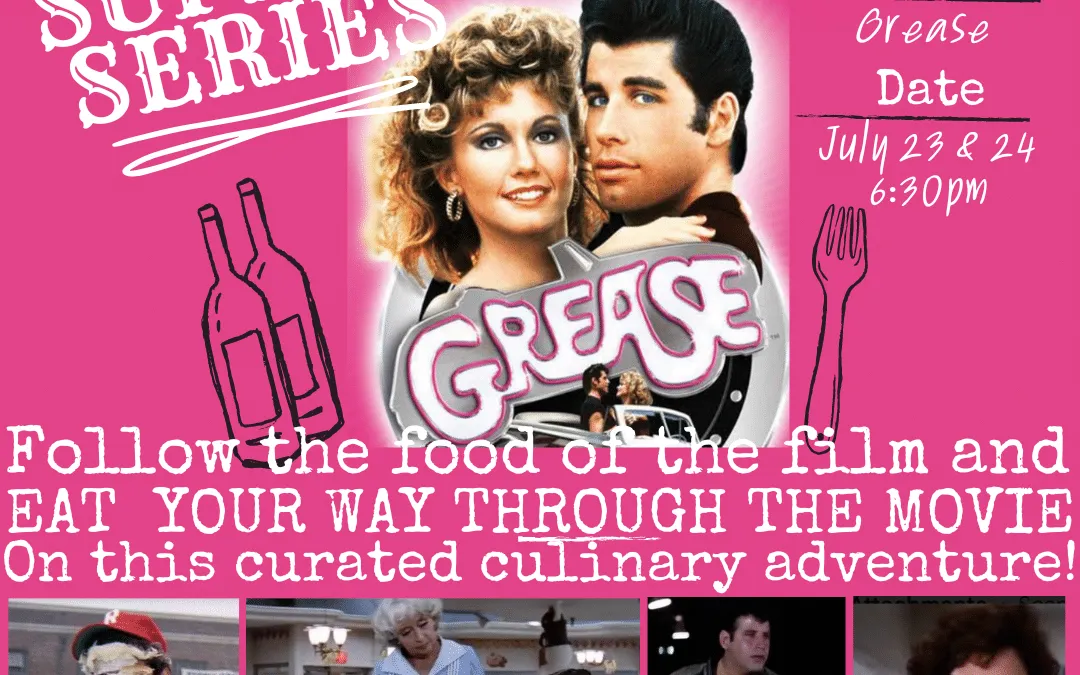 Join us Cinema Supper Series – Grease 23rd July